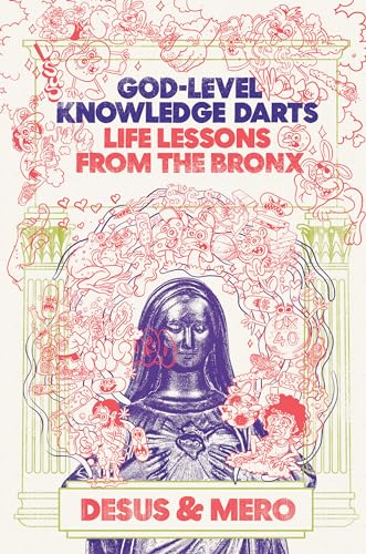 God-Level Knowledge Darts: Life Lessons from the Bronx