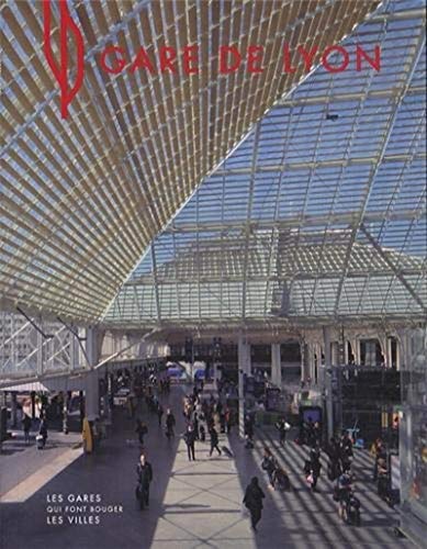 Gare de Lyon von ARCHIBOOKS