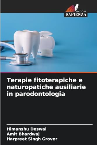 Terapie fitoterapiche e naturopatiche ausiliarie in parodontologia: DE von Edizioni Sapienza