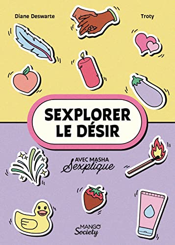 Sexplorer le désir: Avec Masha Sexplique