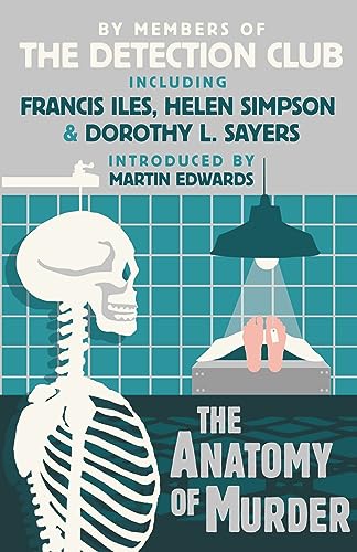 The Anatomy of Murder: By the members of The Detection Club The Anatomy of Murder: By the members of The Detection Club von HARPER COLLINS