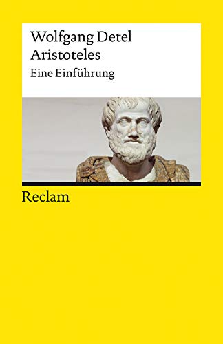Aristoteles: Eine Einführung (Reclams Universal-Bibliothek) von Reclam Philipp Jun.