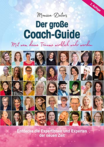 Der große Coach-Guide: Mit wem deine Träume wirklich wahr werden von tredition