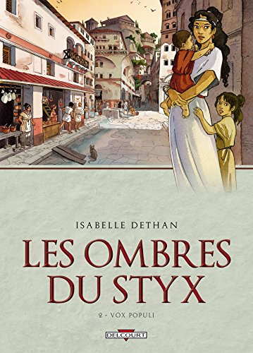 Les Ombres du Styx T02: Vox Populi von Éditions Delcourt