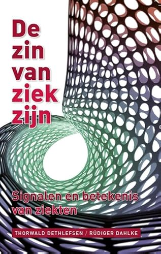 De zin van ziekzijn: signalen en betekenis van ziekten von AnkhHermes, Uitgeverij