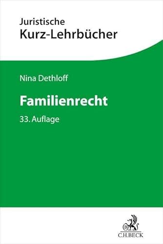 Familienrecht: Ein Studienbuch (Kurzlehrbücher für das Juristische Studium) von Beck C. H.