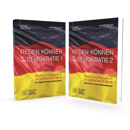 Reden können in der Demokratie: Studien- und Übungsbuch zur politischen Rhetorik, 2 Bände (Bürgerbibliothek)