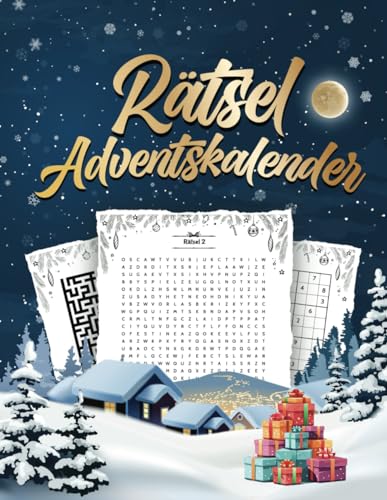 Rätsel Adventskalender 2023: Über 300 Rätsel für Erwachsene (Kreuzworträtsel, Sudoku & mehr) von AU Book Publishing