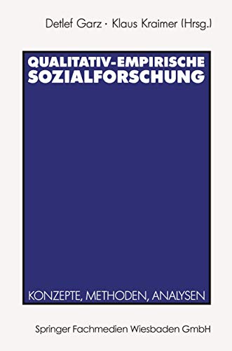 Qualitativ-empirische Sozialforschung: Konzepte, Methoden, Analysen (German Edition) von VS Verlag für Sozialwissenschaften