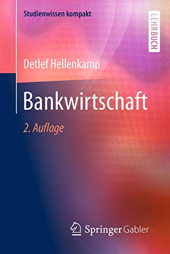 Bankwirtschaft (Studienwissen kompakt) von Springer
