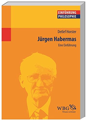 Jürgen Habermas: Eine Einführung (Philosophie kompakt) von wbg Academic in Wissenschaftliche Buchgesellschaft (WBG)