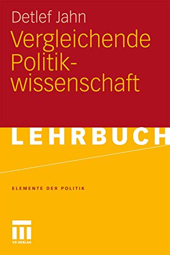 Vergleichende Politikwissenschaft (Elemente der Politik) (German Edition) von VS Verlag für Sozialwissenschaften