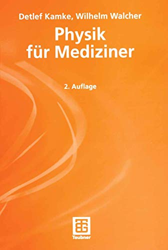 Physik für Mediziner: Mit 112 Beisp. von Vieweg+Teubner Verlag