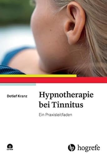 Hypnotherapie bei Tinnitus: Ein Praxisleitfaden