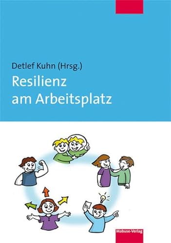 Resilienz am Arbeitsplatz von Mabuse-Verlag GmbH