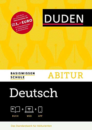 Basiswissen Schule - Deutsch Abitur: Das Standardwerk für Abiturienten: Das Standardwerk für die Oberstufe