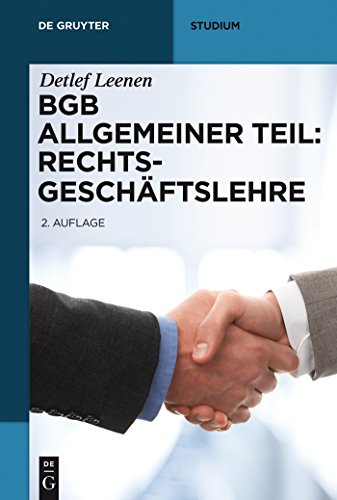 Bgb Allgemeiner Teil: Rechtsgeschäftslehre: Rechtsgeschaftslehre (De Gruyter Studium) von de Gruyter