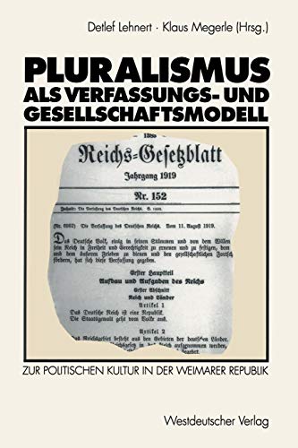 Pluralismus als Verfassungs- und Gesellschaftsmodell von VS Verlag für Sozialwissenschaften
