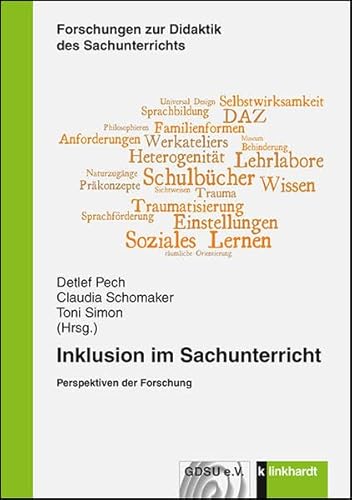 Inklusion im Sachunterricht: Perspektiven der Forschung (Forschungen zur Didaktik des Sachunterrichts, Band 10) von Klinkhardt, Julius