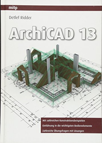 ArchiCAD 13 (mitp Grafik) von mitp