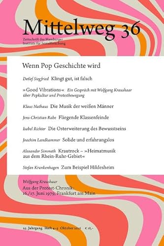 Mittelweg 36, Zeitschrift des Hamburger Instituts für Sozialforschung: Wenn Pop Geschichte wird