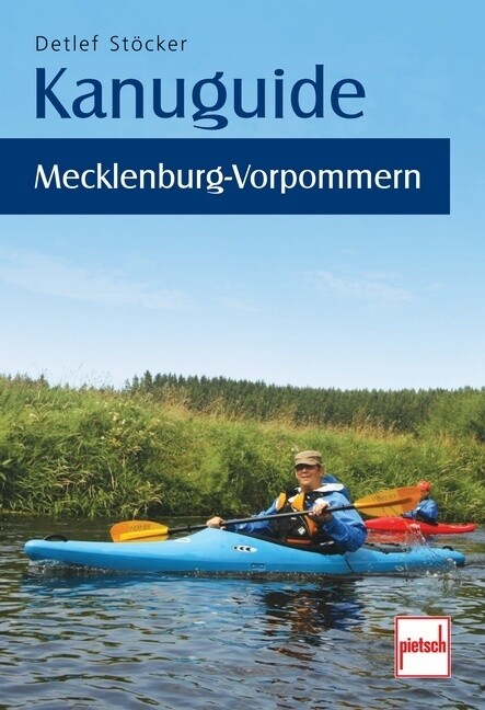 Kanuguide Mecklenburg-Vorpommern von pietsch Verlag