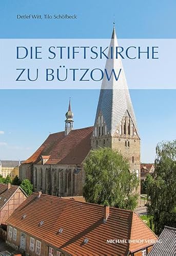 Die Stiftskirche zu Bützow von Michael Imhof Verlag