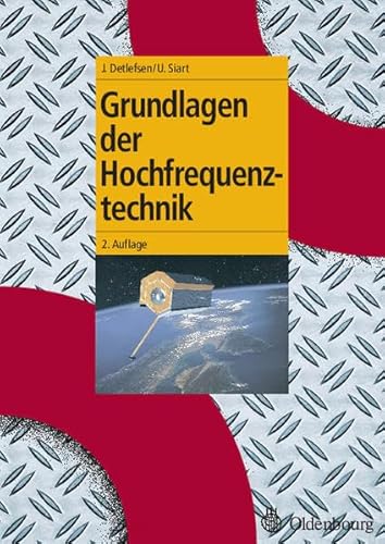 Grundlagen der Hochfrequenztechnik (Oldenbourg Lehrbücher für Ingenieure)