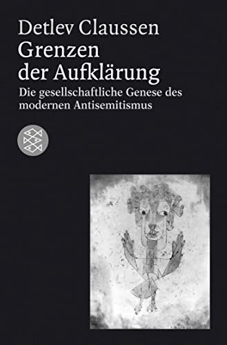 Grenzen der Aufklärung: Die gesellschaftliche Genese des modernen Antisemitismus von FISCHER Taschenbuch