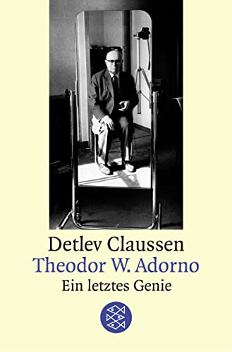 Theodor W. Adorno: Ein letztes Genie von FISCHERVERLAGE