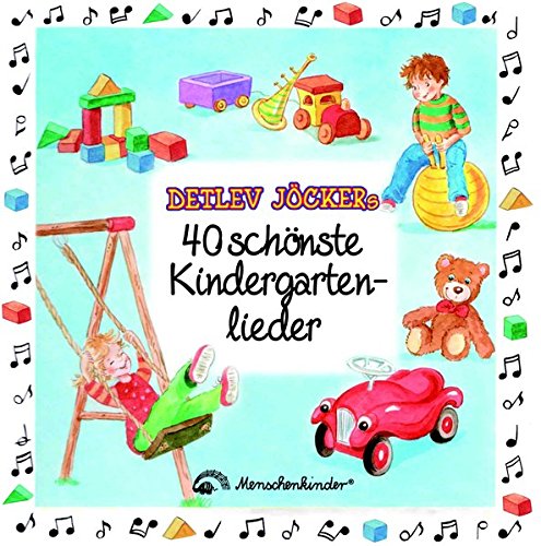 Detlev Jöckers 40 schönste Kindergartenlieder: Doppel-CD von Menschenkinder Verlag