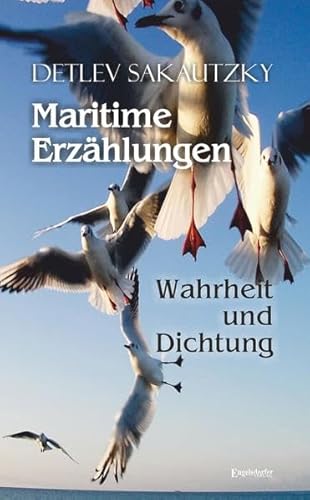 Maritime Erzählungen – Wahrheit und Dichtung