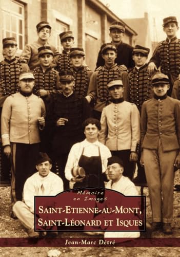 Saint-Etienne-au-Mont, Saint-Léonard et Isques Saint-Etienne-au-Mont, Saint-Léonard et Isques von SUTTON