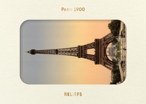 Livre d'images - Paris 1900 von RELIEFS