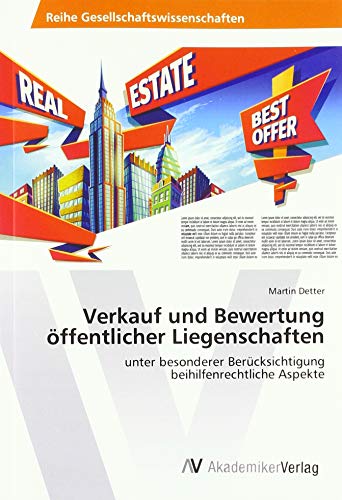 Verkauf und Bewertung öffentlicher Liegenschaften: unter besonderer Berücksichtigung beihilfenrechtliche Aspekte