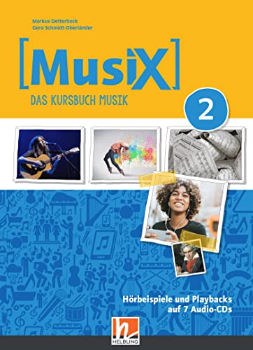MusiX 2 (Ausgabe ab 2019) Audio-Aufnahmen: Das Kursbuch Musik 2 (MusiX. Neuausgabe 2019: Ausgabe D)