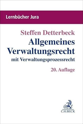 Allgemeines Verwaltungsrecht: mit Verwaltungsprozessrecht (Lernbücher Jura)