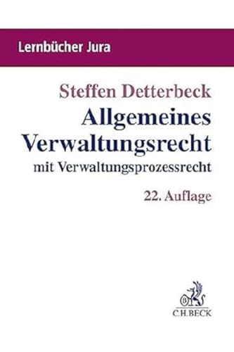 Allgemeines Verwaltungsrecht: mit Verwaltungsprozessrecht (Lernbücher Jura)