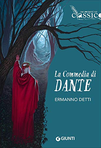La Commedia di Dante (Raccontami un classico) von Giunti