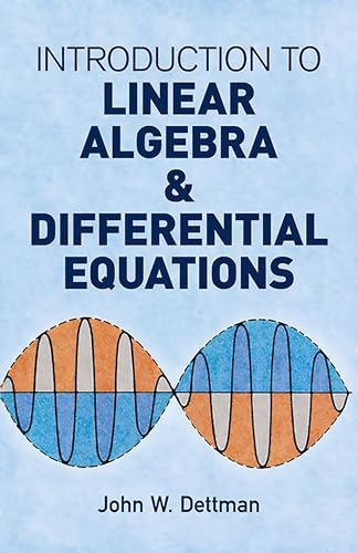 Introduction to Linear Algebra and Differential Equations (Dover Books on Mathematics)