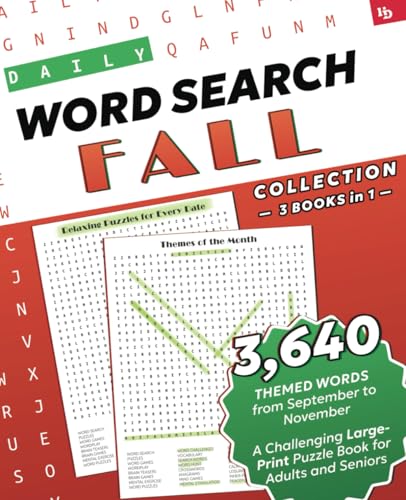Daily Word Search: Fall Collection – 3 in 1 – Relaxing Puzzles for Every Date: A Challenging Large-Print Puzzle Book for Adults and Seniors with 3,640 ... Relaxing Puzzles for Every Day, Band 15) von Independently published