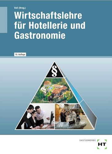 Wirtschaftslehre für Hotellerie und Gastronomie von Handwerk + Technik GmbH