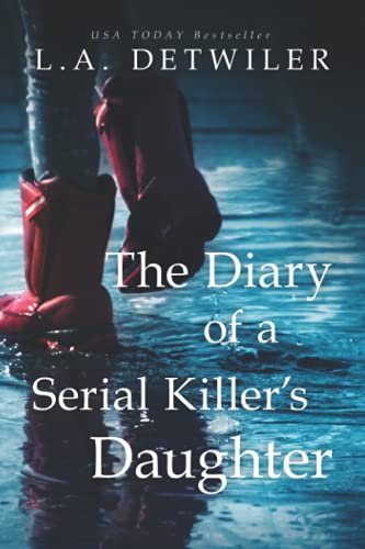 The Diary of a Serial Killer's Daughter: A chilling new page-turner for fans of dark thrillers von Independently Published