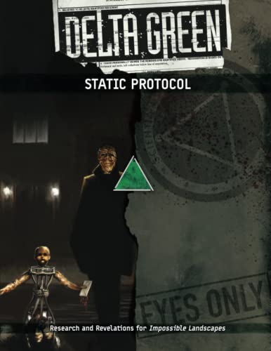 Delta Green - STATIC Protocol