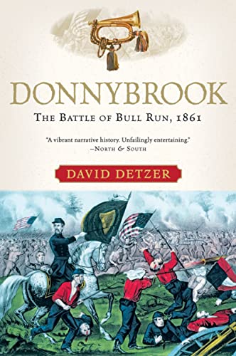 Donnybrook Pa: The Battle of Bull Run, 1861