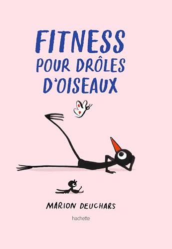 Fitness pour drôles d'oiseaux Fitness pour drôles d'oiseaux von HACHETTE PRAT