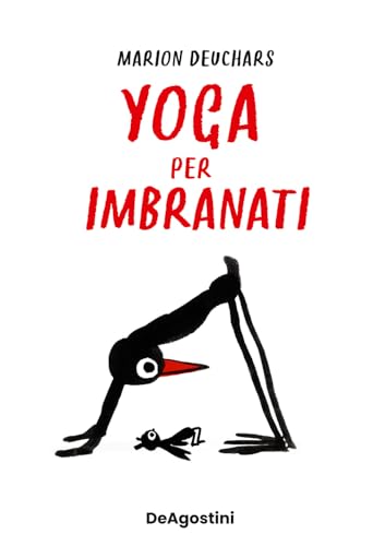 Yoga per imbranati Yoga per imbranati von De Agostini