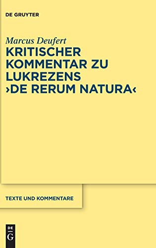 Kritischer Kommentar zu Lukrezens "De rerum natura" (Texte und Kommentare, 56, Band 56)