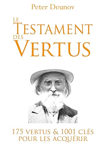 Le Testament des Vertus: 175 vertus et 1001 clés pour les acquérir von Izgreva