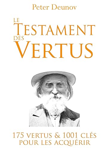 Le Testament des Vertus: 175 vertus et 1001 clés pour les acquérir von Books on Demand